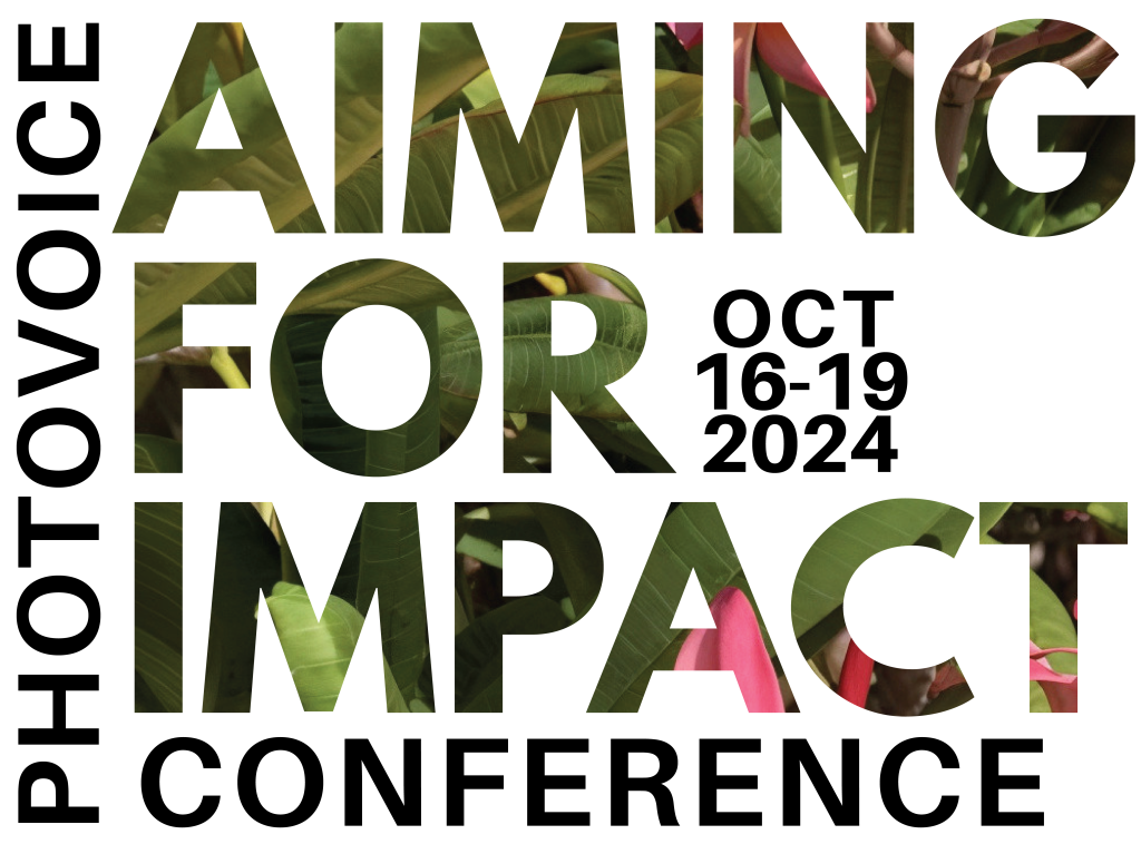 Photovoice Conference: Aiming for Impact. Oct. 16-19, 2024 Logo